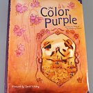 The Color Purple A Memory Book of the Broadway Musical 2006 Hardcover Photography Art