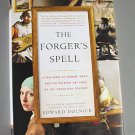 The Forger's Spell A True Story of Vemeer By Edward Dolnick 2008 ART HISTORY