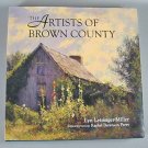 The Artists of Brown County By Lyn Letsinger-Miller 1994 Indiana Hardcover Art Book