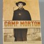 Camp Morton 1861-1865  By H Winslow and J Moore Prison 1995 Civil War Local History Hardcover New