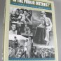 "In The Public Interest" Oral Histories of Hoosier Broadcasters 1999 Local History Hardcover