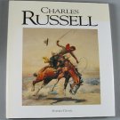 Charles Russell By Sophia Craze  Western Art Paintings Sculptures Art Book Hardcover 1989
