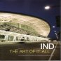 IND The Art of It All Architecture  Cuisine Indianapolis International Airport 2009 Softcover Book