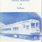 Electric Railroads of Indiana by Jerry Marlette 1980 Charts Tables Maps LOCAL HISTORY Book
