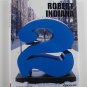 Robert Indiana 2 by Nathan Kernan Pop Art Work  Colorful Numbers Hardcover Book 2003