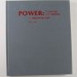 Power Its Myths and Mores in American Art 1961 to1991 IMA Art Exhibition Catalog Hardcover 1991