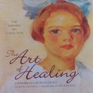 The Art of Healing by Cinnamon Catlin-Legutko Wishard Art Collection Hardcover 2004