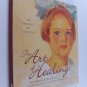 The Art of Healing by Cinnamon Catlin-Legutko Wishard Art Collection Hardcover 2004