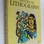History of Lithography by Wilhelm Weber techniques, bibliography, illustrations, Hardcover 1966