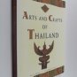 Arts and Crafts of Thailand by William Warren Thai Art Ceremonial Crafts Softcover 1996