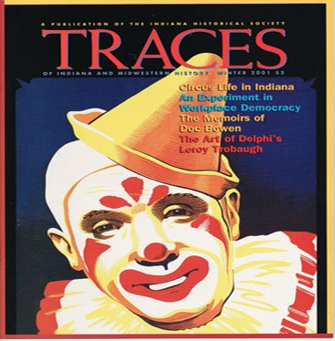 TRACES of Indiana and Midwestern History Winter 2001 Local History Magazine Back Issue IHS