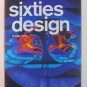 Sixties Design  by Phillippe Garner Art Book Taschen Special Edition Hardcover 2008