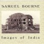 Samuel Bourne Images of India by Arthur Ollman Friends of Photography Softcover 1983