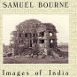 Samuel Bourne Images of India by Arthur Ollman Friends of Photography Softcover 1983