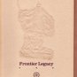 Frontier Legacy Eiteljorg Museum of American Indian and Western Art Collection 1989 Softcover
