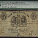 1837  $5  BANQUE DE OTTAWA PMG12 HIGH  GRADE