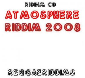 Atmosphere riddim