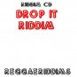 Drop it riddim