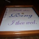 With This Ring I Thee Wed Printed Word Art Poster