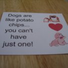 Set of 4 postcards with word design "Dogs are like potato chips"