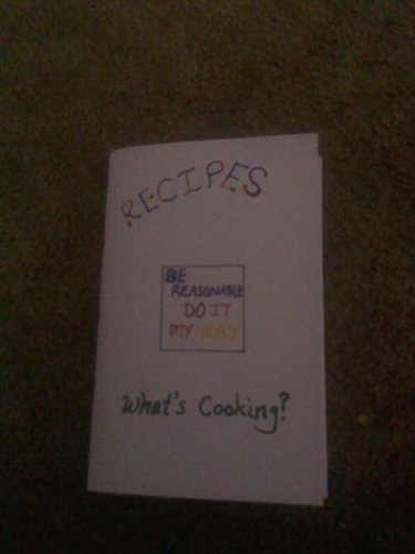Handmade Lined Recipe Book "Be Reasonable Do It My Way" Write in your own recipes