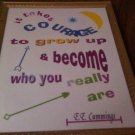 8x10 Print "It Takes Courage"