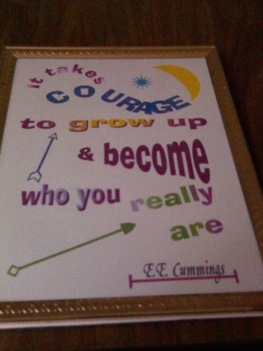 8x10 Print "It Takes Courage"