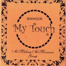 Bakhoor Lamsaty (My Touch)