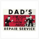 Dad's Repair Service Tin Sign