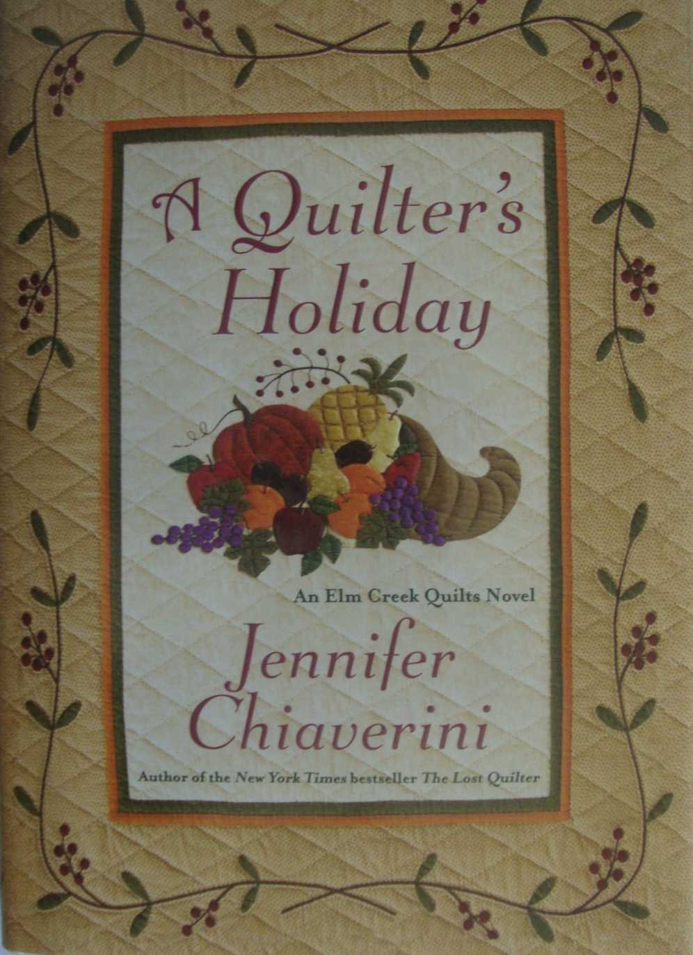 Elm Creek Quilts A Quilter's Holiday Historical Fiction Hardcover Book