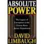 Absolute Power: The Legacy of Corruption in the Clinton-Reno Justice Department