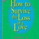 How to Survive the Loss of a Love