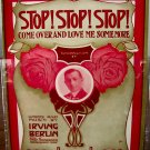 Stop! Stop! Stop! Come Over and Love Me Some More 1910