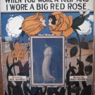 When You Were a Tulip and I Wore a Big Red Rose 1914