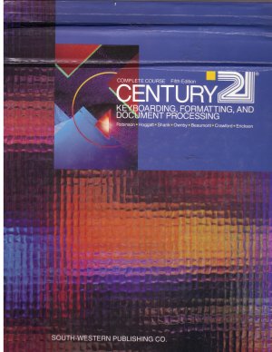 21st Century Keyboarding, Formatting and Document Processing