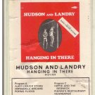 8 - Track -- HUDSON AND LANDRY -- Hanging In There