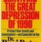 Surviving The Great Depression of 1990
