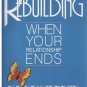 Rebuilding When Your Relationship Ends