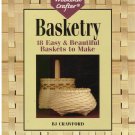 Basketry -- The Weekend Crafter - (Ap Bx - 1)