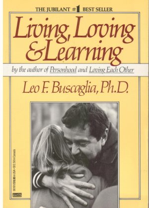 Living, Loving and Learning