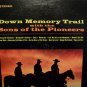 DOWN MEMORY TRAIL with the SONS OF THE PIONEERS