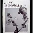 1982 FINE WOODWORKING Magazine #32 Carved Birds Turned Bowl Oval Boxes +