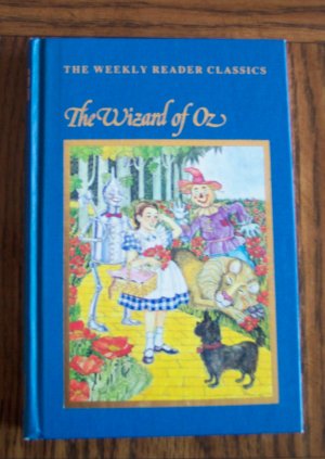 THE WIZARD OF OZ The Weekly Reader Classics L Frank Baum Childrens Chapter Book loc8