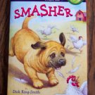 Stepping Stones SMASHER Dick King Smith Childrens Chapter Book Humor loc8