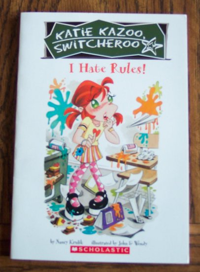 KATIE KAZOO SWITCHEROO I Hate Rules! Childrens Chapter Book Scholastic