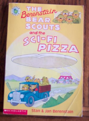 The BERENSTAIN BEAR SCOUTS And The SCI FI PIZZA Childrens Chapter Book Scholastic
