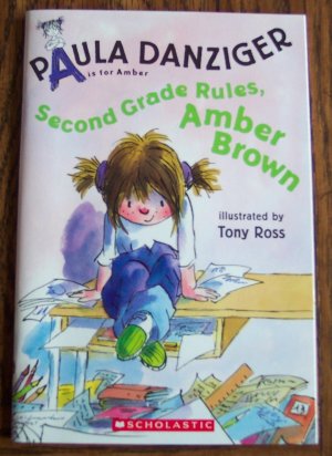 SECOND GRADE RULES AMBER BROWN Paula Danziger Childrens Early Reader Scholastic