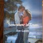 Somewhere In Texas Eve Gaddy 1276 May Harlequin Superromance Paperback Romance Novel
