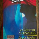 Sex And The Sleepwalker Donna Sterling BLAZE Harlequin Romance 97 August 2003