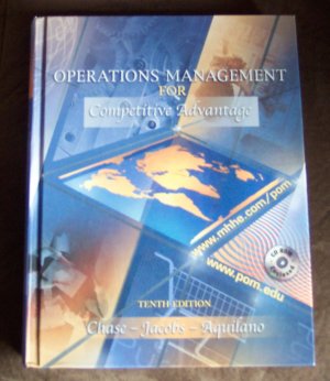 OPERATIONS MANAGEMENT For Competitive Advantage Tenth Edition Textbook w/CD Chase Jacobs Aquilano